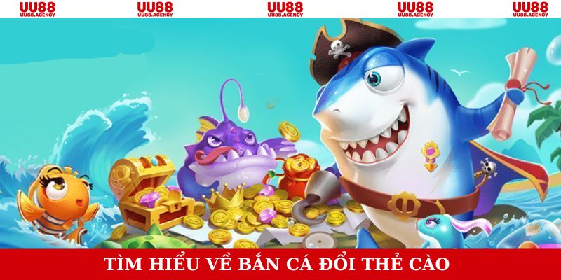 Đôi nét về tựa game săn cá đổi thưởng hấp dẫn